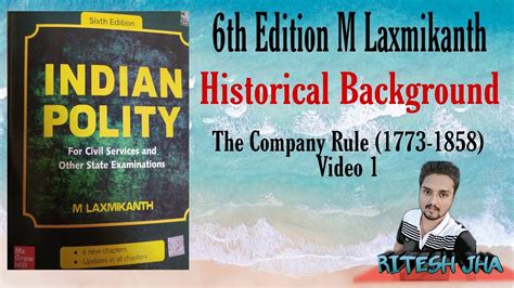 Indian Polity By M Laxmikanth Chapter L Historical Background