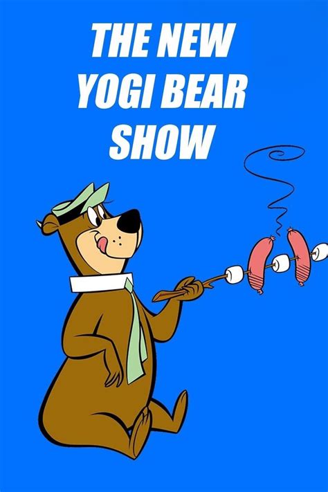 The New Yogi Bear Show Tv Show Poster Id 389313 Image Abyss