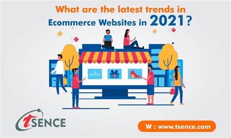 What Are The Latest Trends In Ecommerce Websites In 2021