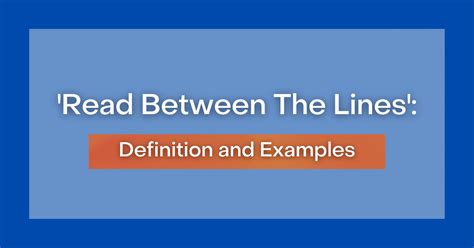 ‘read Between The Lines Definition Meaning And Examples