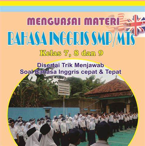 Tujuan pembelajaran start kompetensi dasar materi test by: Download Modul dan Soal Bahasa Inggris Kelas 7 8 dan 9 ...
