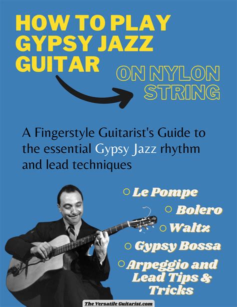 How To Play Gypsy Jazz Guitar On Nylon String Free Pdf Guitar Tab