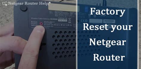 How To Factory Reset Your Netgear Router In 2021 Netgear Router
