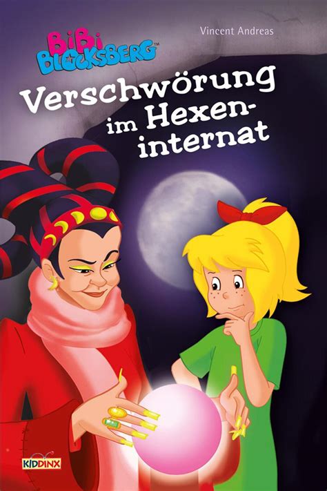 Bibi Blocksberg Verschwörung Im Hexeninternat Roman Ebook