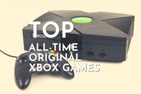 Top 50 All Time Original Xbox Games That You Must Play Gaming Shift