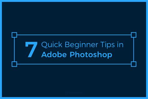A Beginners Guide To Photoshop In 7 Easy Steps Dreamstale