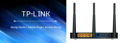 Before you proceed any further, here are a few things that you should do TP-Link Router Login, Setup, IP - Techwarior