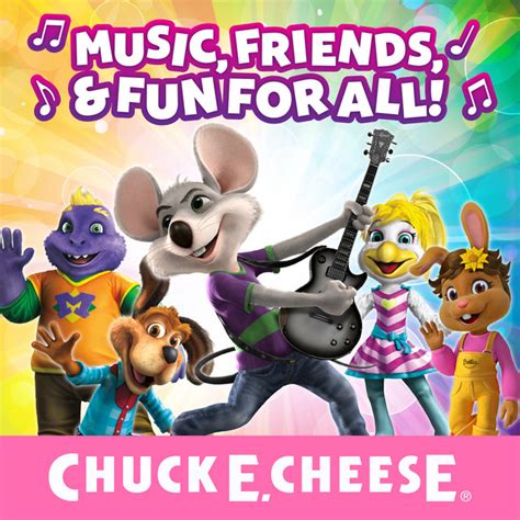 Music Friends And Fun For All Album By Chuck E Cheese Spotify
