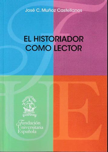 Libro El Historiador Como Lector Cuotas Sin Inter S