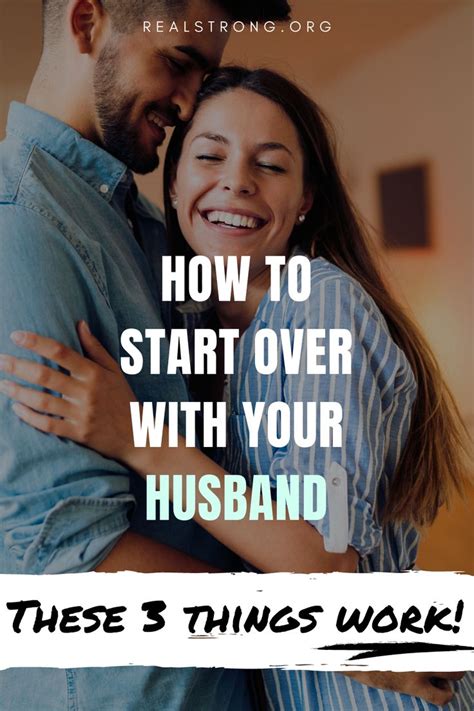 How To Win Your Husbands Heart Back And Start Over Best Marriage Advice Struggling Marriage