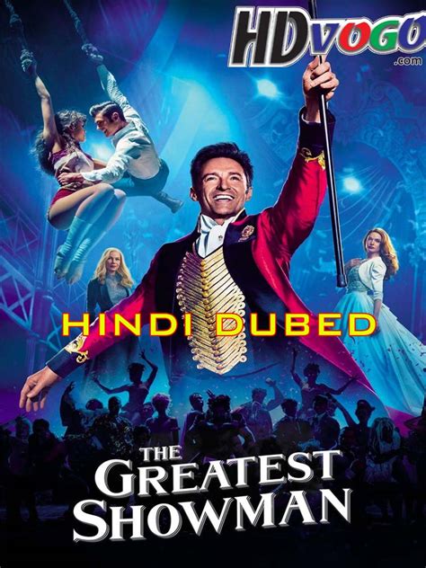 Watch the greatest showman online free. The Greatest Showman 2017 in HD Hindi Dubbed Full Movie