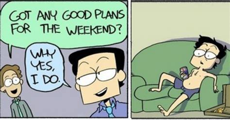These Web Comics Will Help You Get Ready For The Weekend Web Comics
