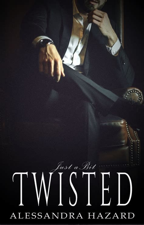 Just A Bit Twisted Straight Guys 1 By Alessandra Hazard Goodreads