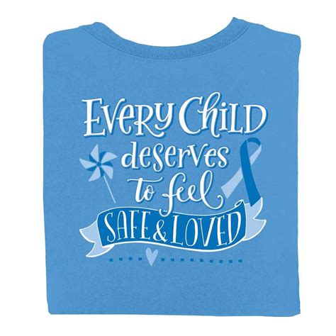 Every Child Deserves To Feel Safe And Loved 2 Sided T Shirt