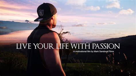 Live Your Life With Passion Motivational Short Film Youtube