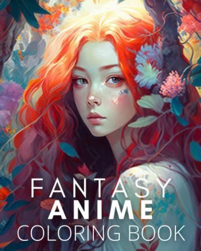 Anime Coloring Book For Adults And Teens Fantasy Anime Style Art 8x10