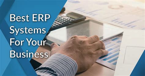 Best 15 Erp Systems For Your Business
