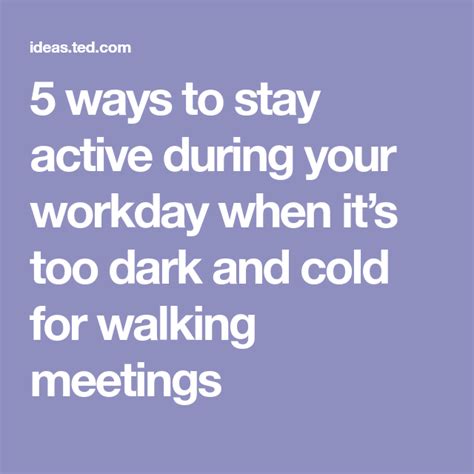 5 Ways To Stay Active During Your Workday When Its Too Dark And Cold
