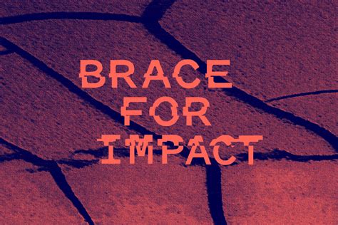 Brace for Impact - Announcements - e-flux
