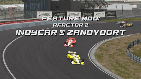 Rfactor 2 Mod Indycar At Zandvoort Youtube
