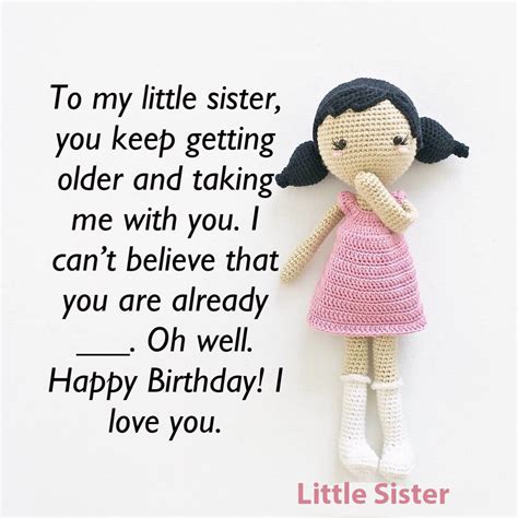May your day be impressive and unforgettable! Happy Birthday Wishes for Little Sister - New Birthday Wishes