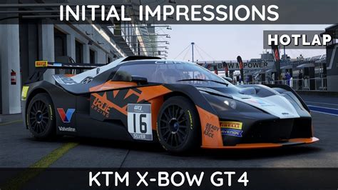 Acc Ktm X Bow Gt Initial Impressions Hotlap Youtube