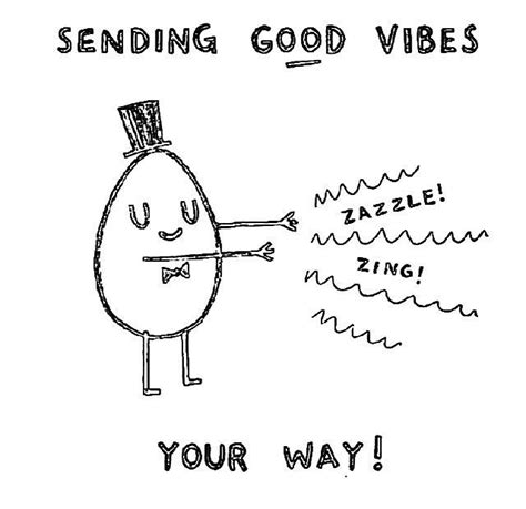 Sending Good Vibes Your Way Cheer Up Quotes Sending Good Vibes