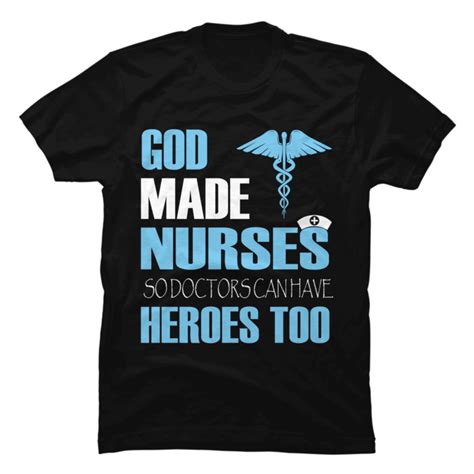 god made nurses nurse buy t shirt designs
