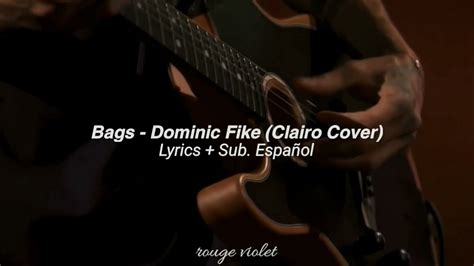 Bags Dominic Fike Clairo Cover Lyrics Sub Español YouTube