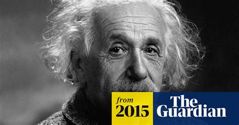 Five Reasons We Should Celebrate Albert Einstein Books The Guardian