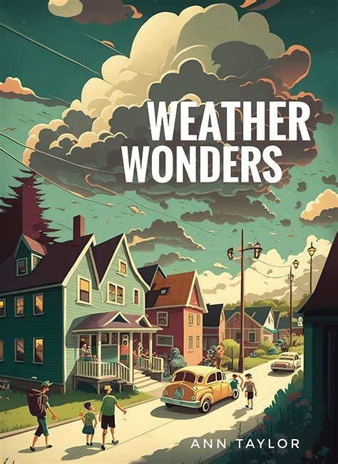 Weather Wonders by Ann Taylor | Goodreads