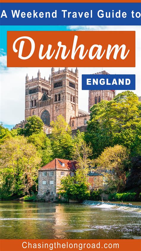 A Weekend Travel Guide To Durham 15 Best Things To Do In And Around