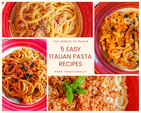 5 Famous Italian Pasta Dishes Italian Pasta Recipes Shegowandering