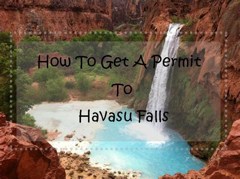 How To Get A Permit To Havasu Falls Havasu Falls Havasu Havasupai Falls