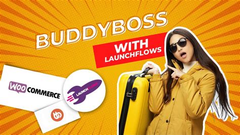 Setup Tips For Using Buddyboss With Launchflows And Woocommerce Youtube