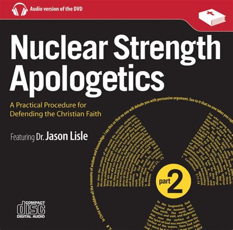 Nuclear Strength Apologetics Part 2 Mp3 Answers In Genesis