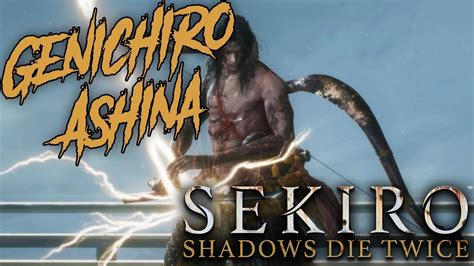 Sekiro Shadows Die Twice Genichiro Ashina Boss Fight Youtube