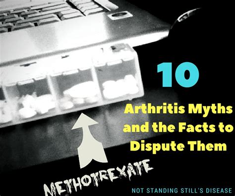 10 Arthritis Myths And The Facts To Dispute Them Not Standing Stills