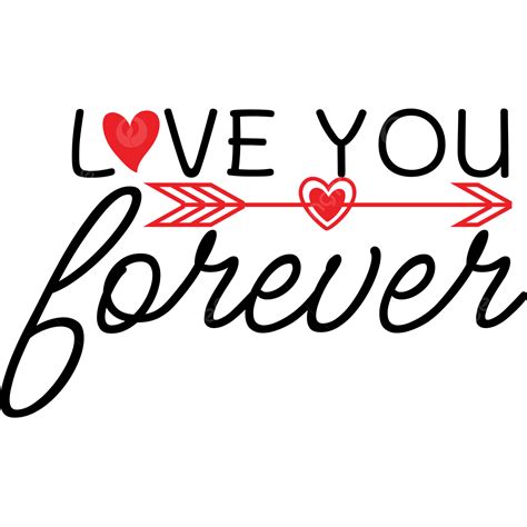 We Love You Clipart Png Images Love You Forever Text With Heart