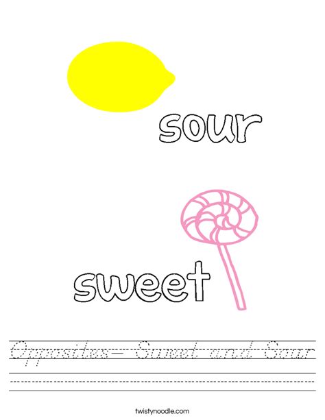 Opposites Sweet And Sour Worksheet Dnealian Twisty Noodle