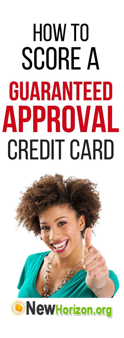 How To Score A Guaranteed Approval Credit Card Guaranteed Approval