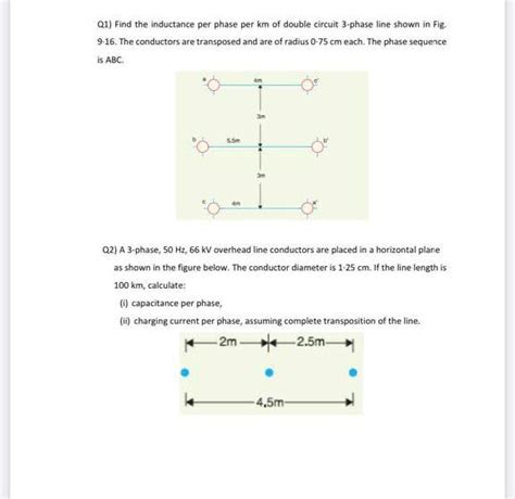 Solved Q1 Find The Inductance Per Phase Per Km Of Double