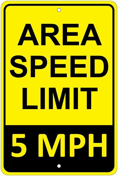 Area Speed Limit 5 Mph Notice 8x12 Aluminum Sign Ebay