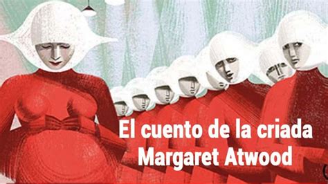 El Cuento De La Criada By Margaret Atwood Daxresponse