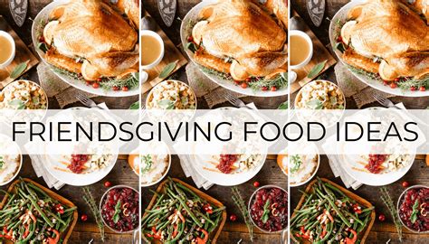 22 Delicious Friendsgiving Food Ideas Your Guests Will Obsess Over