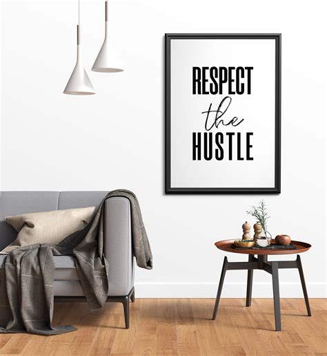 Respect The Hustle Wall Art Motivational Quotes Hustle Etsy
