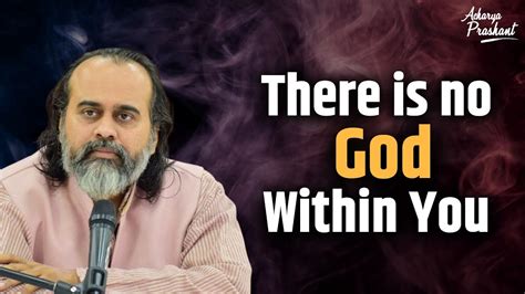 There Is No God Or Atma Within You Acharya Prashant 2020 Youtube