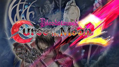 Bloodstained Curse Of The Moon 2 Announced Gets Gameplay Trailer