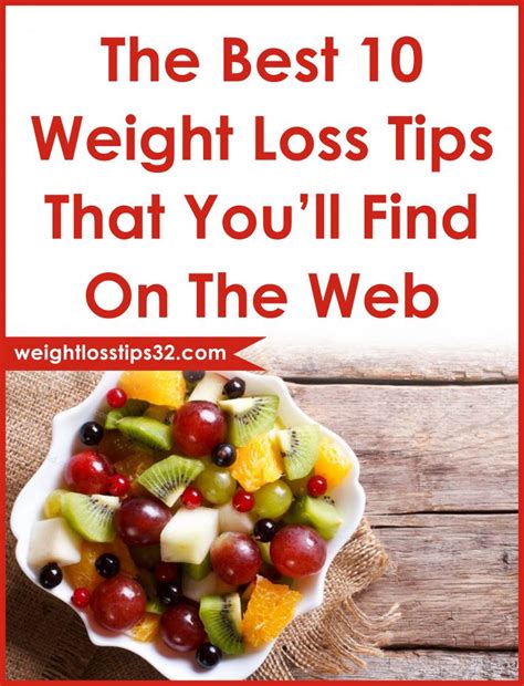The Best 10 Weight Loss Tips That Youll Find On The Web