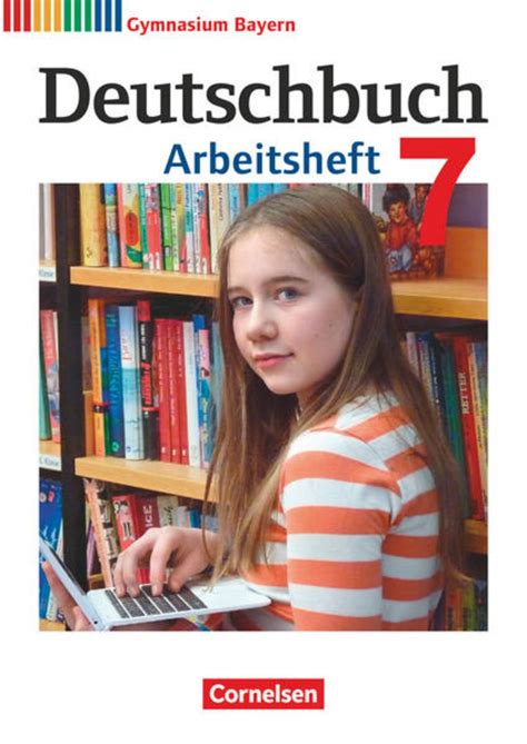 Deutschbuch Gymnasium Bayern 2019 7 Klasse Arbeitsheft Mit Lösungen 7 Klasse